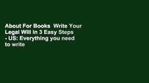 About For Books  Write Your Legal Will in 3 Easy Steps - US: Everything you need to write a legal