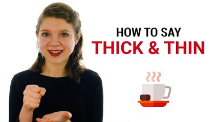 How to Say "Thick and Thin (Liquids & Colors)" in Chinese | How To Say Series | ChinesePod