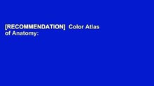 [RECOMMENDATION]  Color Atlas of Anatomy: A Photographic Study of the Human