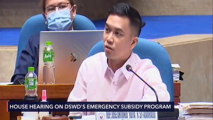 House hearing on DSWD's emergency subsidy program