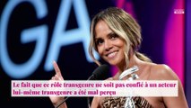 Halle Berry au coeur d’une polémique, elle renonce au rôle d’un personnage transgenre