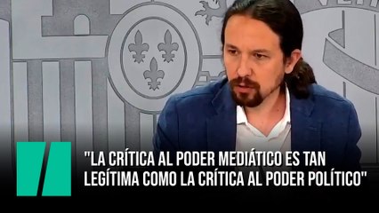 "La crítica al poder mediático es tan legítima como la crítica al poder político"