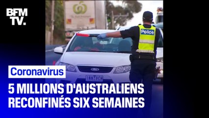 5 millions d’Australiens reconfinés six semaines