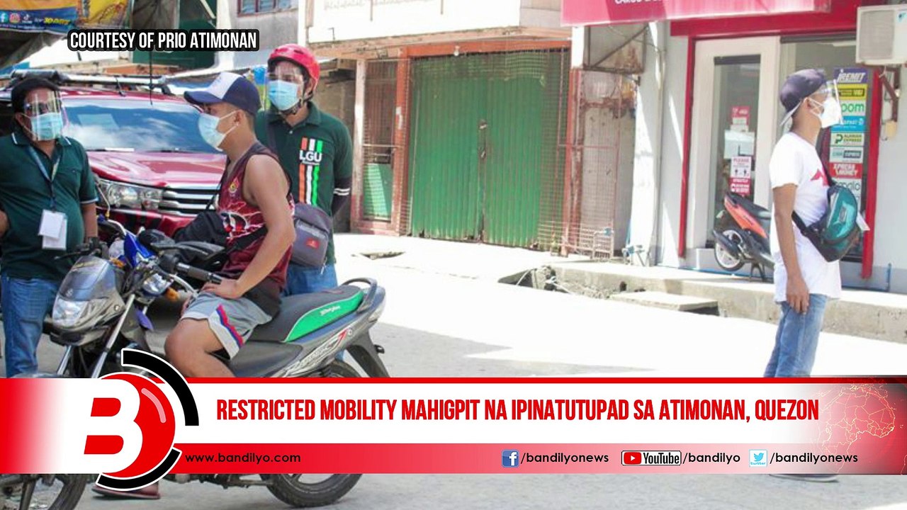 Restricted mobility ipinatutupad sa Atimonan, Quezon