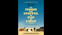 La Femme des Steppes, le Flic et l’oeuf (2019) (French) Streaming XviD AC3