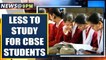 CBSE chops syllabus for classes 9 to 12 & China withdraws in more areas| Oneindia News