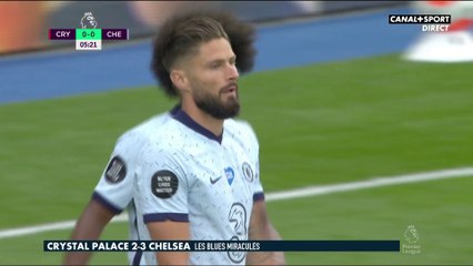Crystal Palace - Chelsea : les Blues miraculés