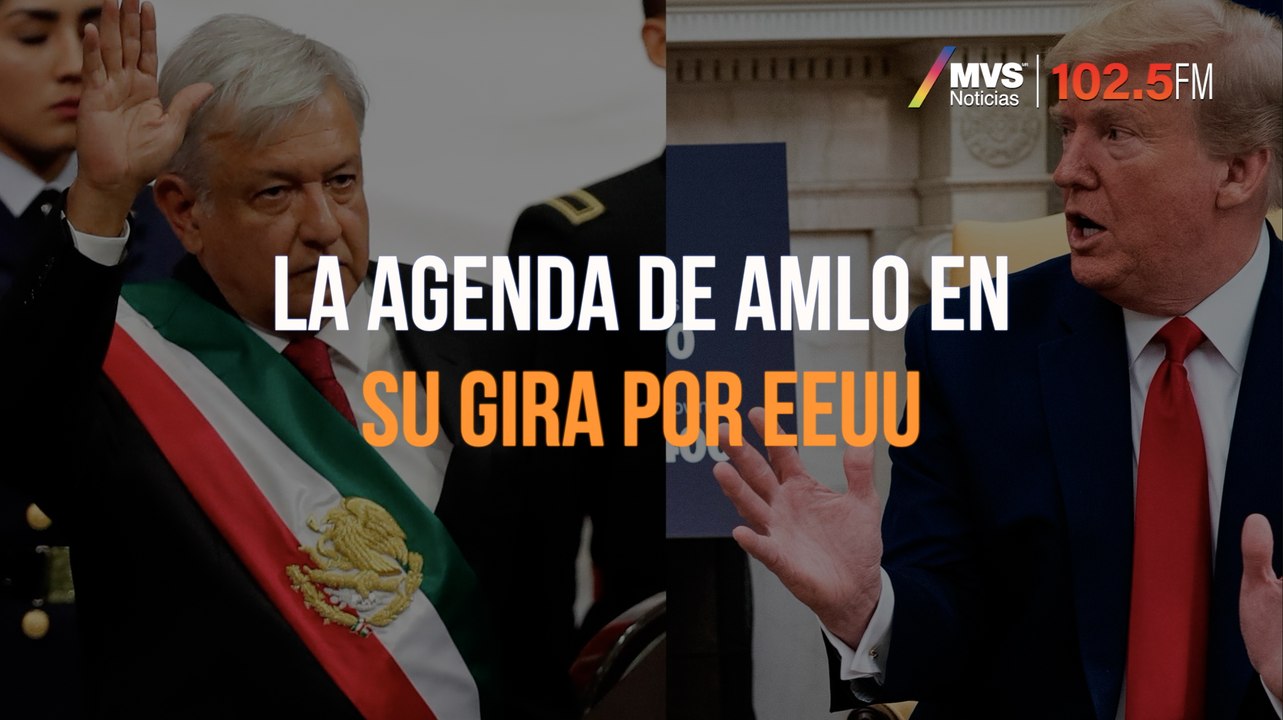 La agenda de AMLO en su gira por EEUU