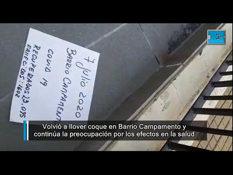 Volvió a llover coque en Barrio Campamento y continúa la preocupación por los efectos en la salud