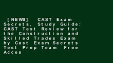 [NEWS]  CAST Exam Secrets, Study Guide: CAST Test Review for the Construction