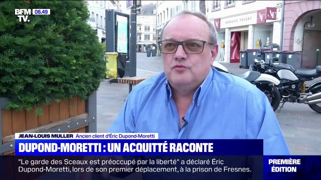 Le docteur Muller, l'un des acquittés d'Éric Dupond-Moretti, estime qu'il ne pourra être qu'un bon ministre