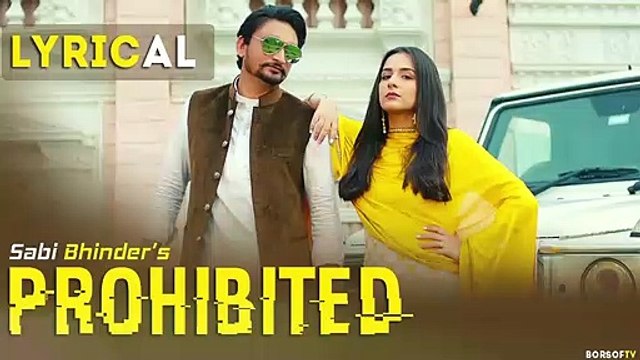 Prohibited Lyrical Video Song – Sabi Bhinder x Gurlez Akhtar | Prohibited Lyrics | Prohibited Song