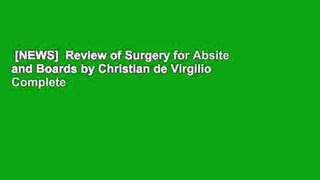 [NEWS]  Review of Surgery for Absite and Boards by Christian de Virgilio