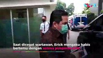 Erick Thohir Datangi KPK, Ada Apa?