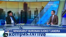 Sengkarut Buronan Kasus Korupsi Djoko Tjandra