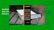 AudioEbooks Everything You Need to Ace American History in One Big Fat Notebook: The Complete