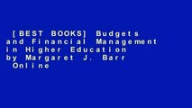 [BEST BOOKS] Budgets and Financial Management in Higher Education by Margaret