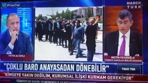 Türkiye Barolar Birliği Başkanı Metin Feyzioğlu: Avukat tabanında desteğim çok daha fazla, beni severler