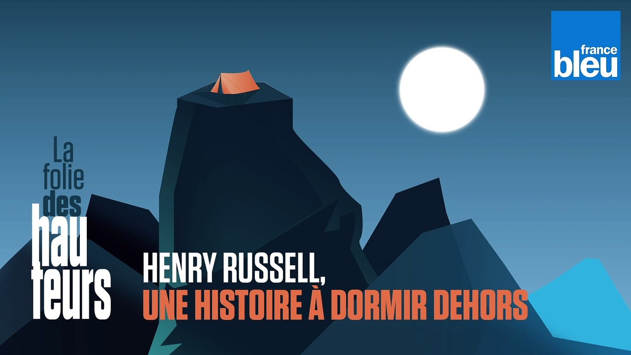 Épisode 2 : Henry Russell, une histoire à coucher dehors
