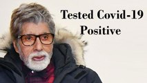 Breaking: Amitabh Bachchan Tested Positive For #Covid19