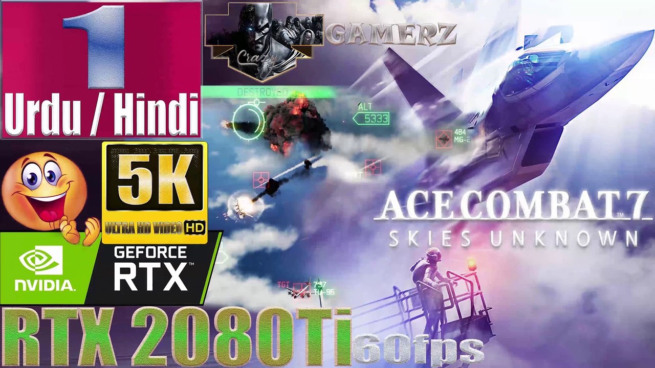 Ace Combat 7 Skies Unknown Gameplay | 1st time 5k HD Video 60fps in Urdu Hindi review | Story Mode