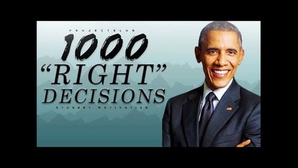 Success Is The Result Of 1000 'Right' Decisions - Study Motivation