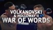 Volkanovski v Holloway II - War of Words
