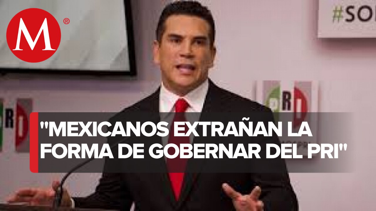 La gente extraña la manera de gobernar del PRI: Alejandro Moreno