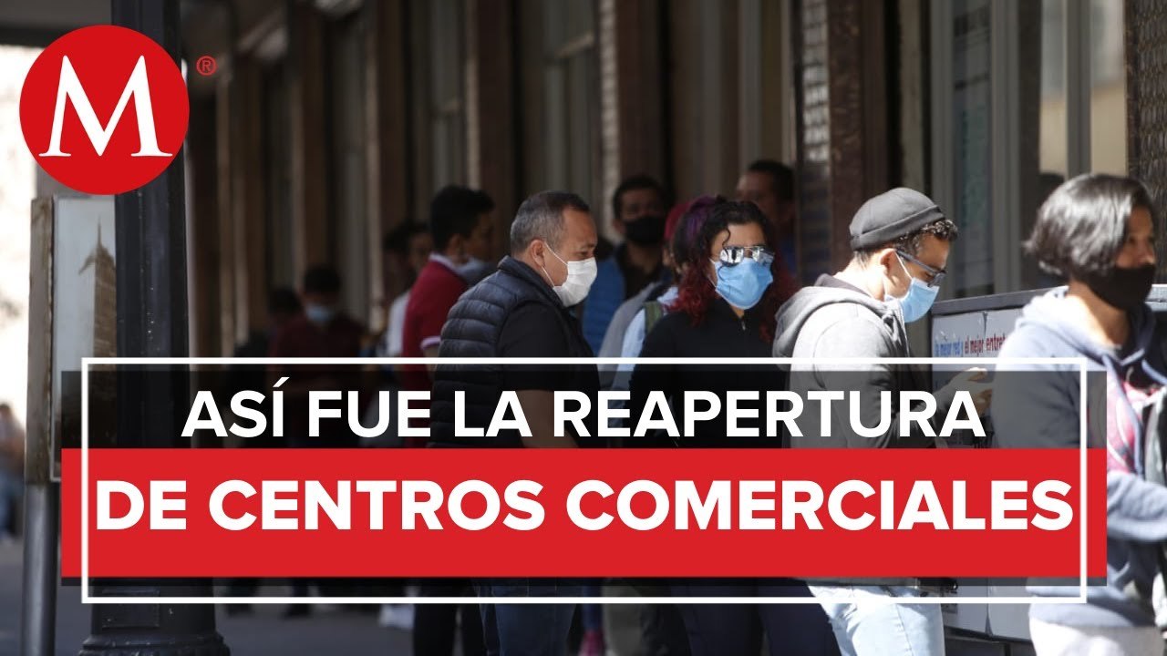 En CdMx, reabren plazas y tiendas departamentales tras cierre por coronavirus