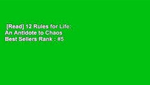 [Read] 12 Rules for Life: An Antidote to Chaos  Best Sellers Rank : #5