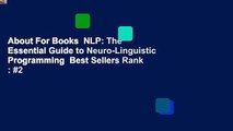 About For Books  NLP: The Essential Guide to Neuro-Linguistic Programming  Best Sellers Rank : #2