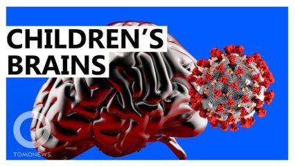 Coronavirus May Cause Brain Damage in Children