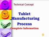 Tablet Manufacturing process _ How to manufacture tablet