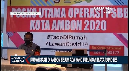 Rumah Sakit Di Ambon Belum Ada Yang Turunkan Biaya Rapid Tes