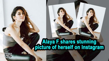 Alaya F shares stunning picture of herself on Instagram