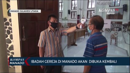 Ibadah Gereja Di Manado Akan Dibuka Kembali