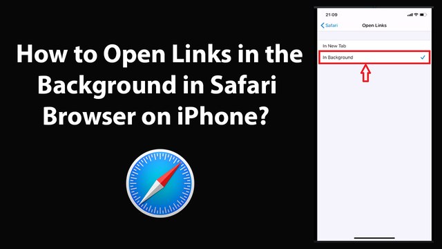 How to Open Links in the Background in Safari Browser on iPhone?