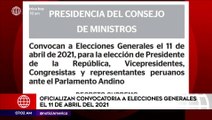 Primera Edición: Oficializan convocatoria a elecciones generales el 11 de abril del 2021