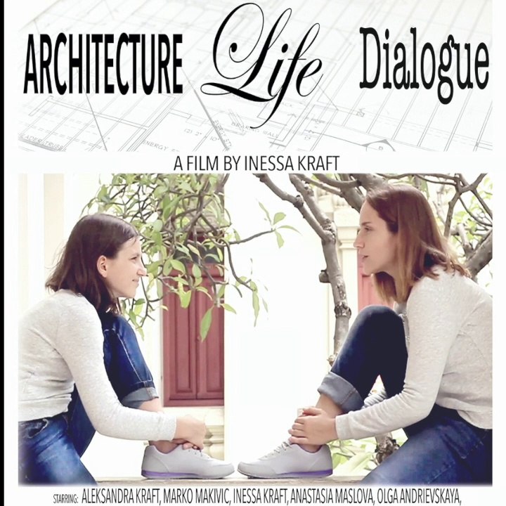 Inessa Kraft • Architecture Life Dialogue • "Travel scene"