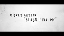 Mickey Guyton - Black Like Me
