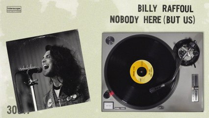 Billy Raffoul - Nobody Here (But Us)