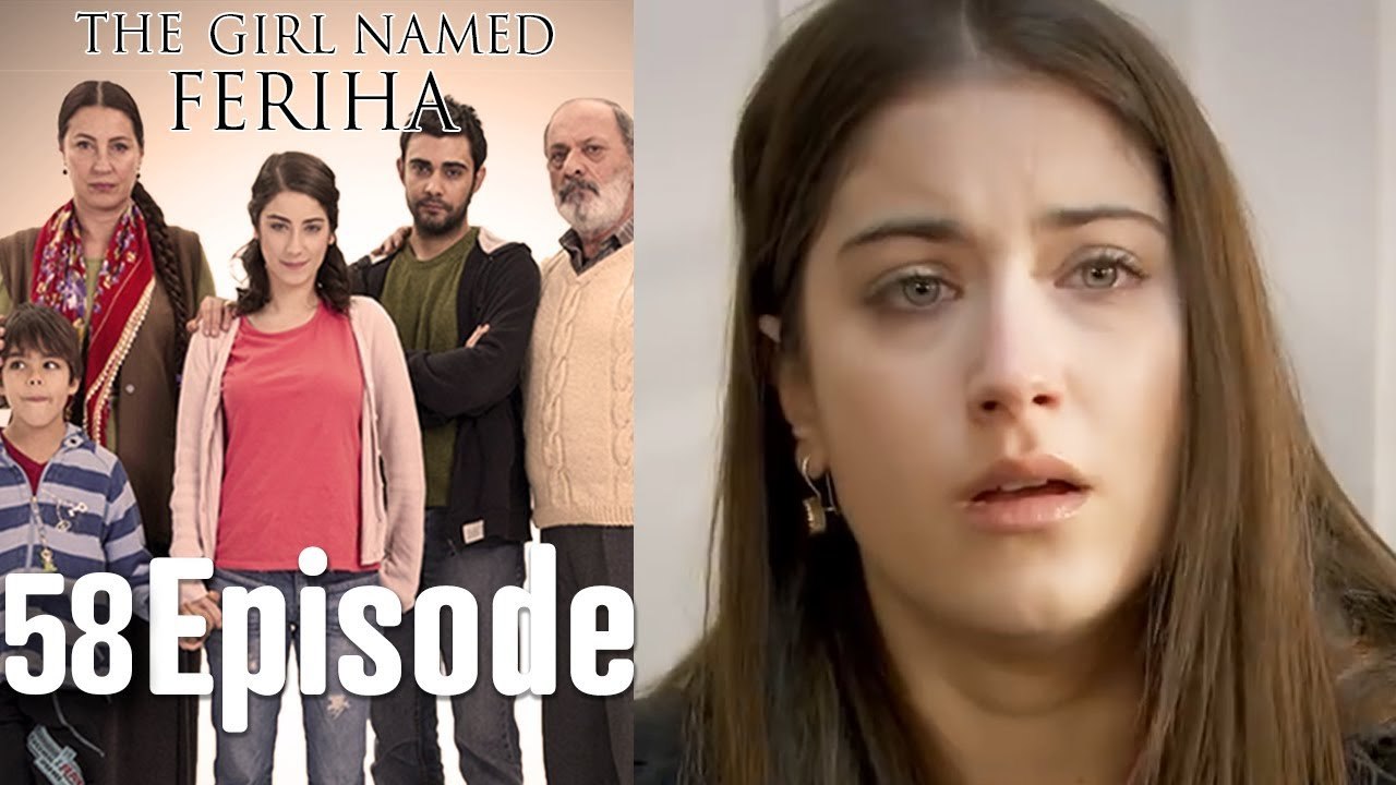 The Girl Named Feriha - 58 Episode