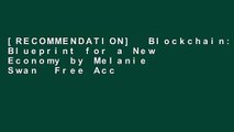 [RECOMMENDATION]  Blockchain: Blueprint for a New Economy by Melanie Swan