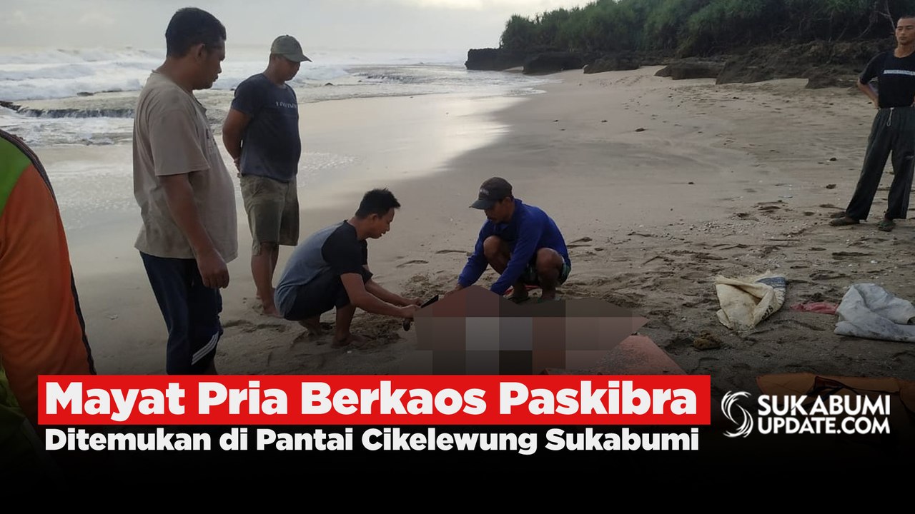 Mayat Pria Berkaos Paskibra Ditemukan di Pantai Cikelewung Sukabumi