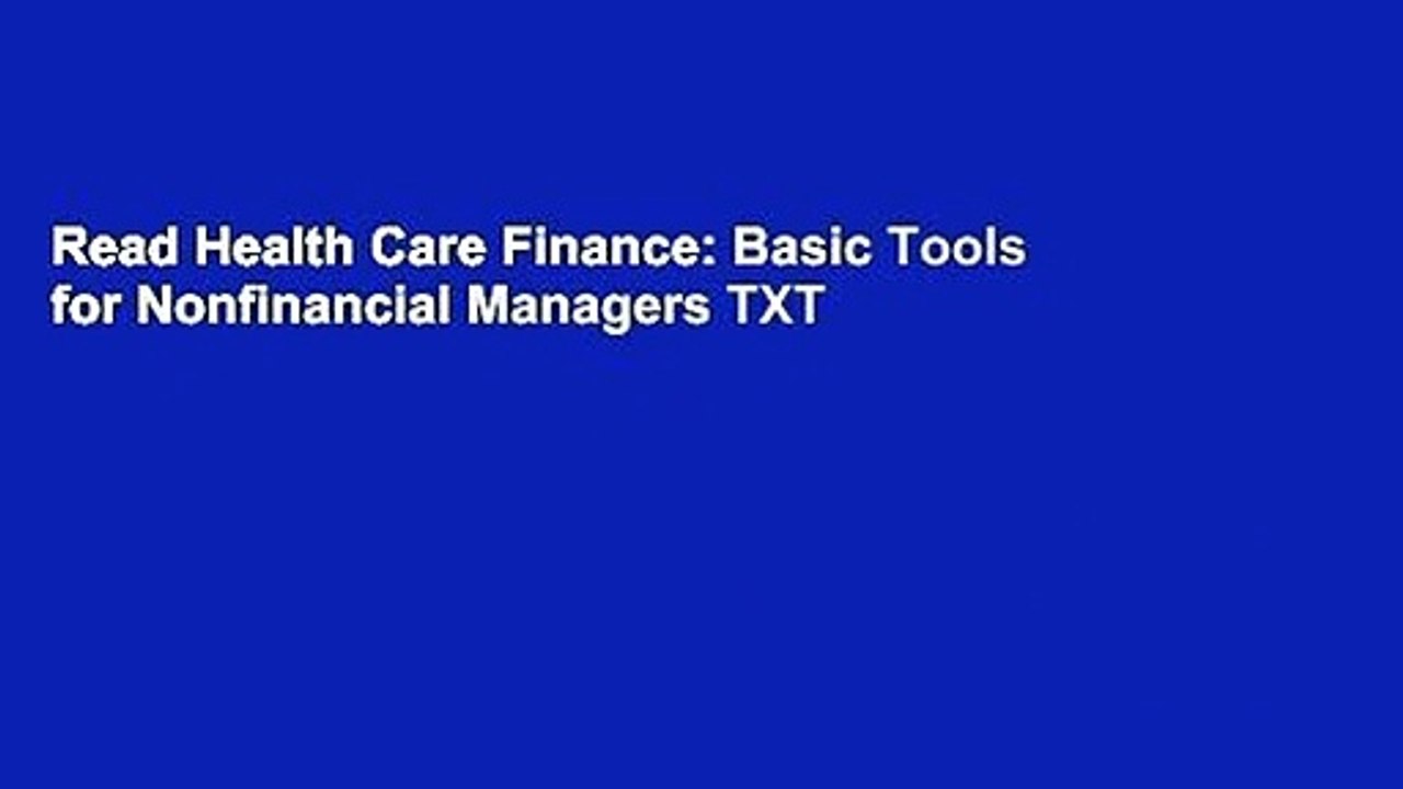 Read Health Care Finance: Basic Tools for Nonfinancial Managers TXT
