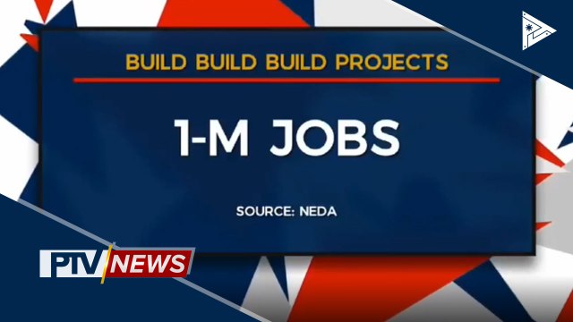1M trabaho, inaasahang magbubukas sa pagbabalik-sigla ng Build, Build, Build program