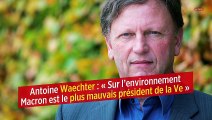 Antoine Waechter : « Sur l’environnement Macron est le plus mauvais président de la Ve »