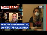 Vrasja e Hekuran Billes, burg per Adjola Lakren |Lajme-News