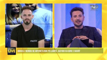 Andueli i “Për’puthen “ tregon ndjesitë pas Jo-së të Antonetës - Shqipëria Live, 3 Korrik 2020