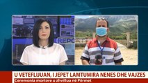 Report TV -Vetëflijimi i nënë dhe bijë për ringjallje/ Përcillen drejt banesës së fundit në Përmet